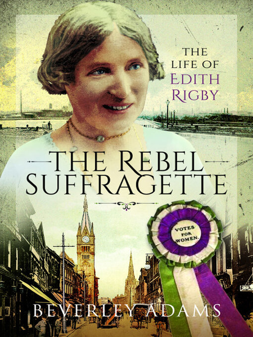 Title details for The Rebel Suffragette by Beverley Adams - Available